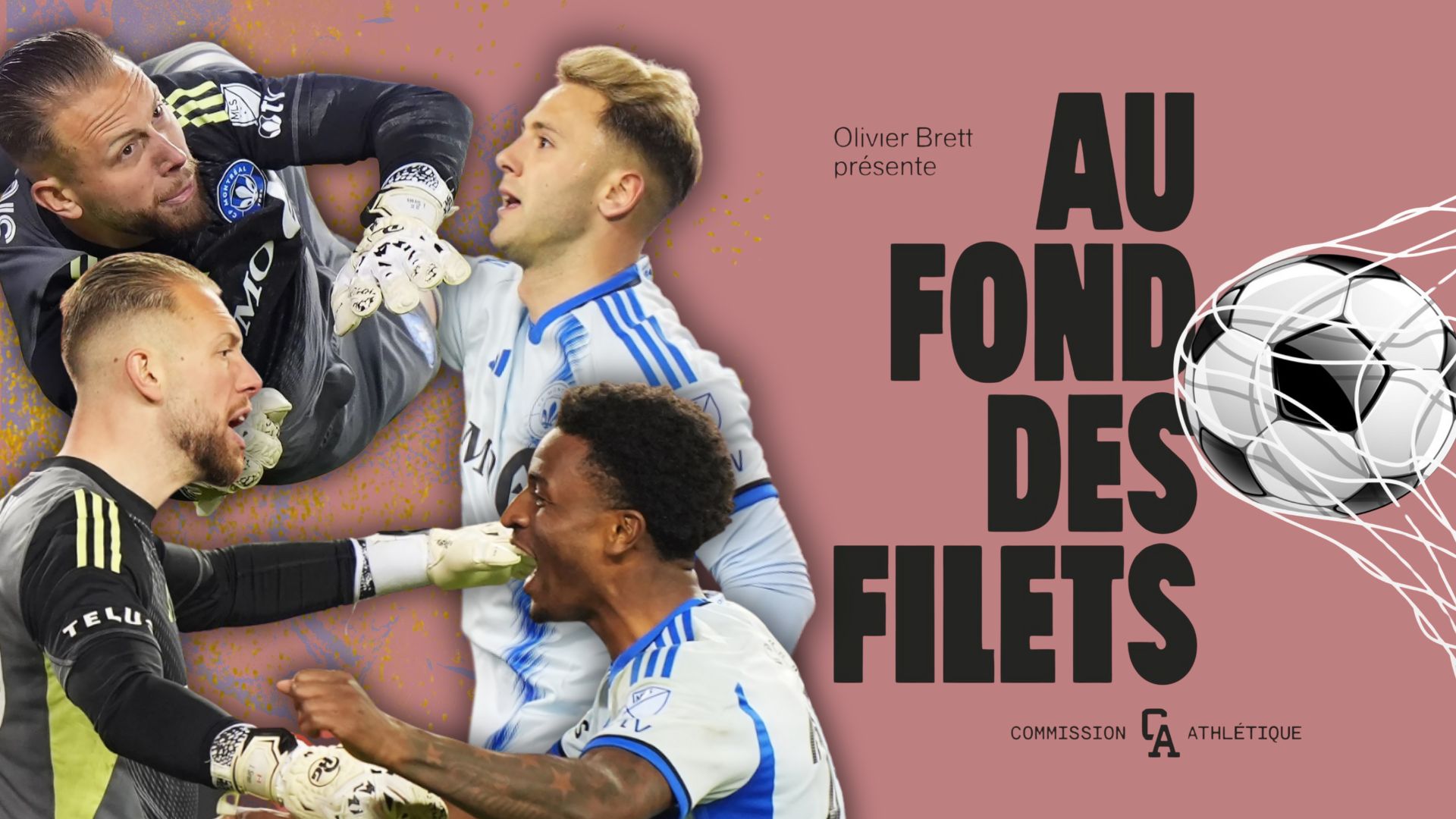 Au Fond des Filets – S2EP26 – CF Montréal: succès en Championnat Canadien